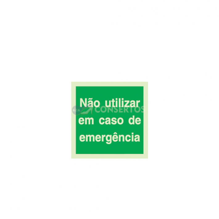 Sinal de Não utilizar em caso de emergência - P 00 71